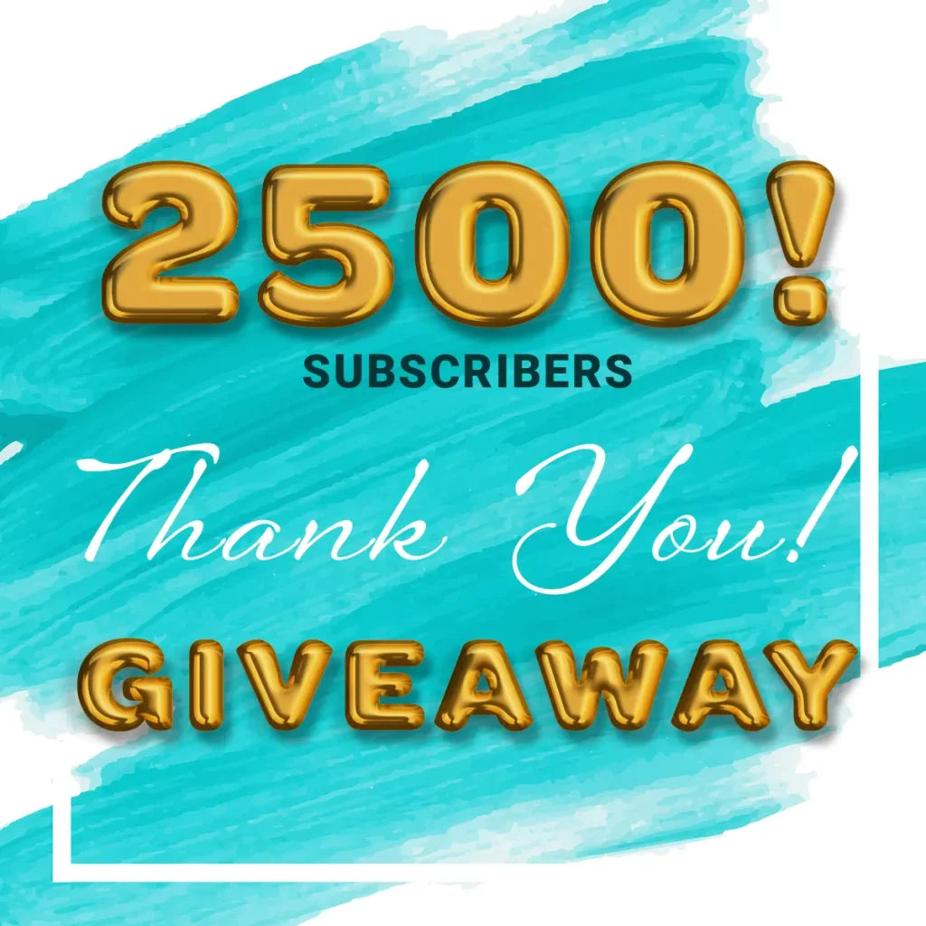Giveaway! I Just Hit 2,500 YouTube Subscribers!