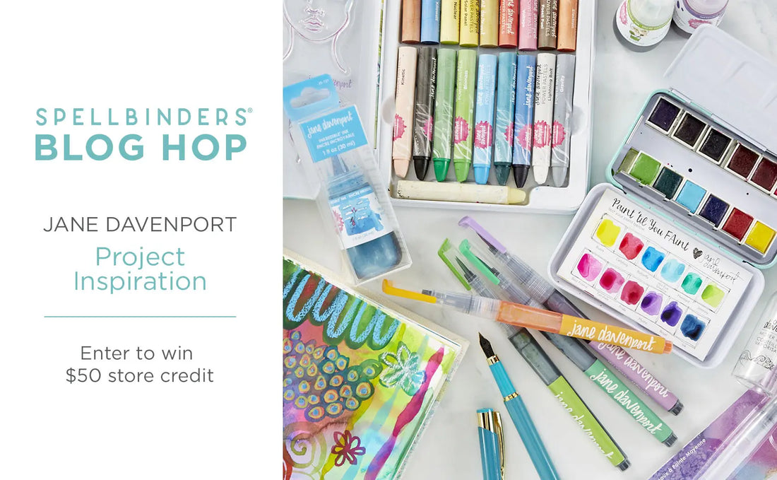 Spellbinders Blog Hop & Giveaway - Jane Davenport