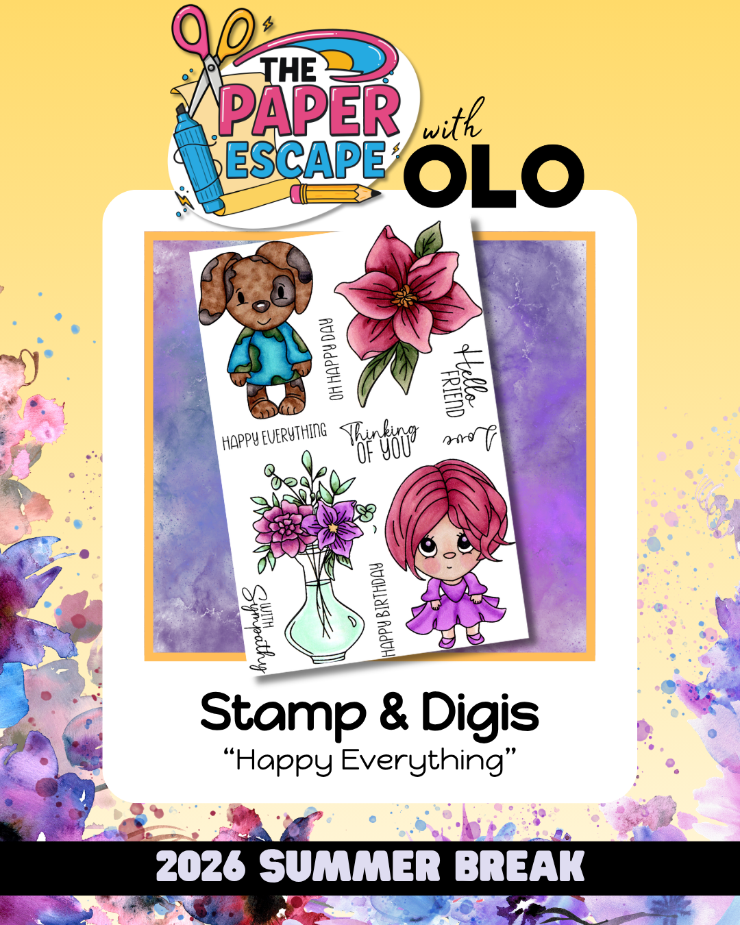 "Happy Everything" 4x6 Stamp, Pre-colored Digis & Die COMBO